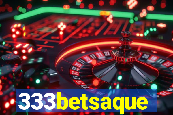 333betsaque