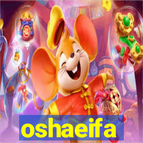 oshaeifa