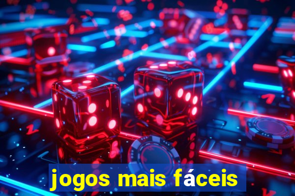 jogos mais fáceis