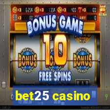 bet25 casino