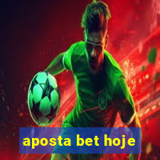 aposta bet hoje