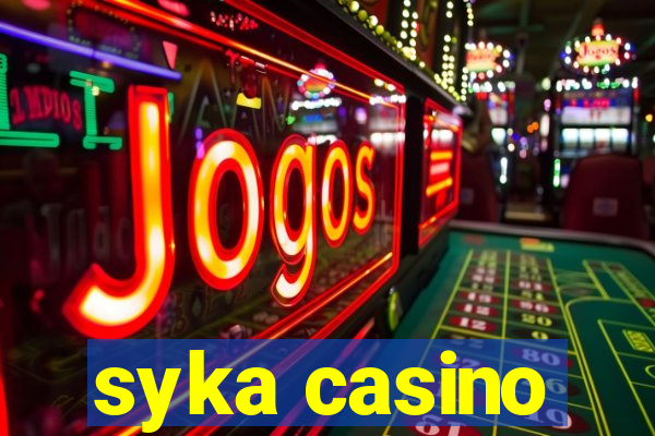 syka casino