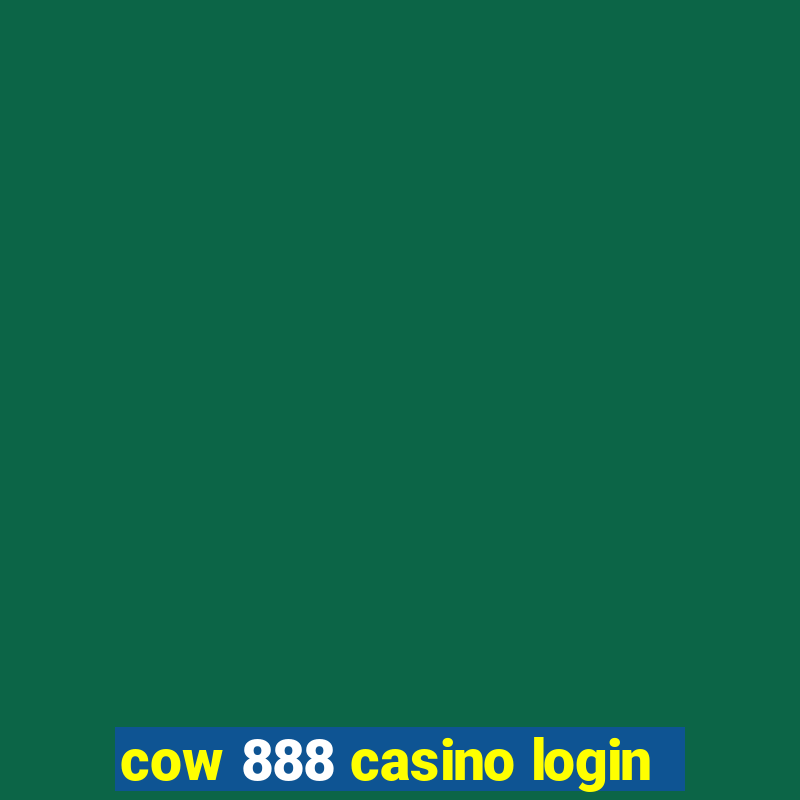 cow 888 casino login