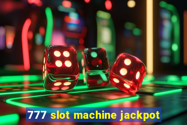 777 slot machine jackpot