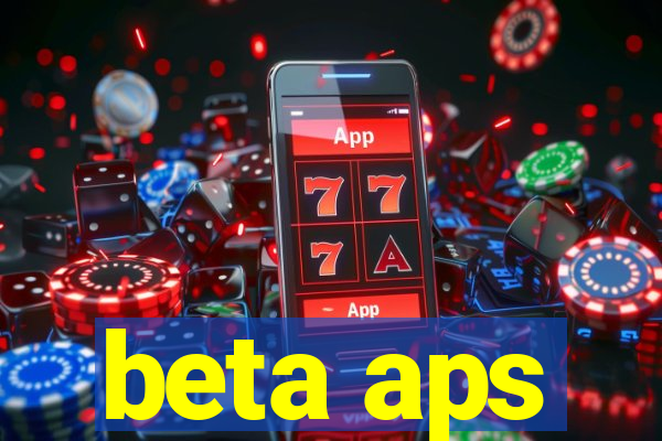 beta aps