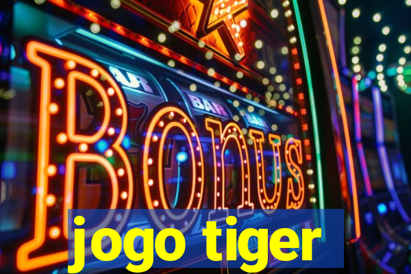 jogo tiger