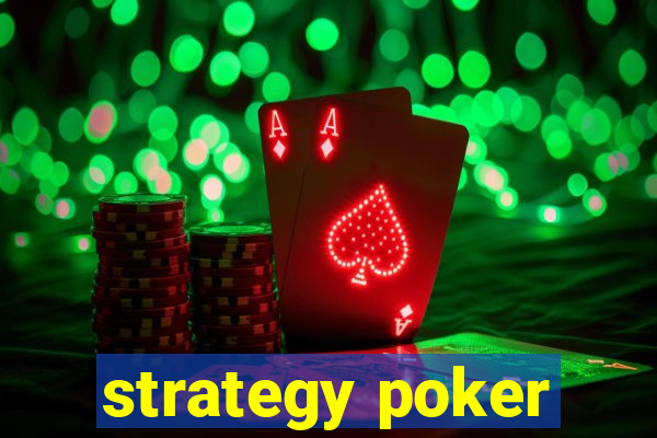 strategy poker