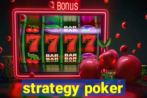 strategy poker