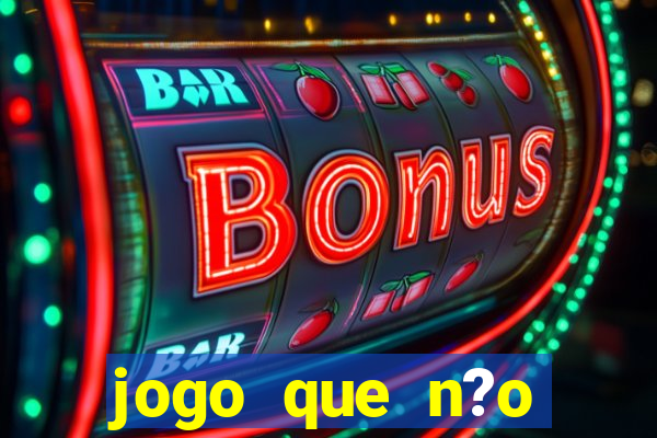 jogo que n?o precisa depositar para sacar