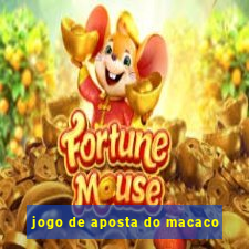 jogo de aposta do macaco