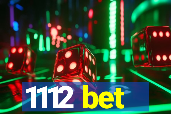 1112 bet