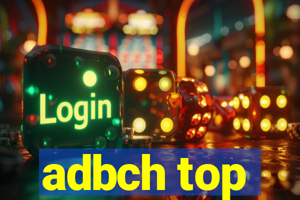 adbch top