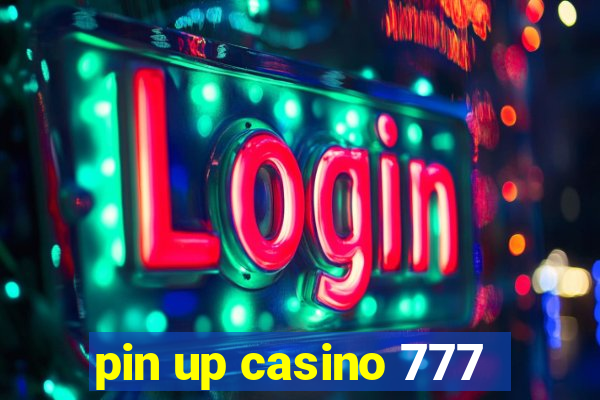 pin up casino 777