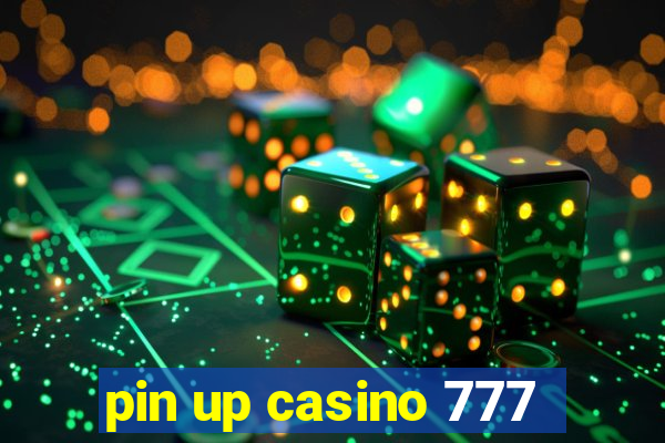 pin up casino 777