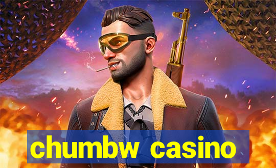 chumbw casino