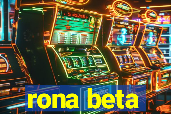 rona beta