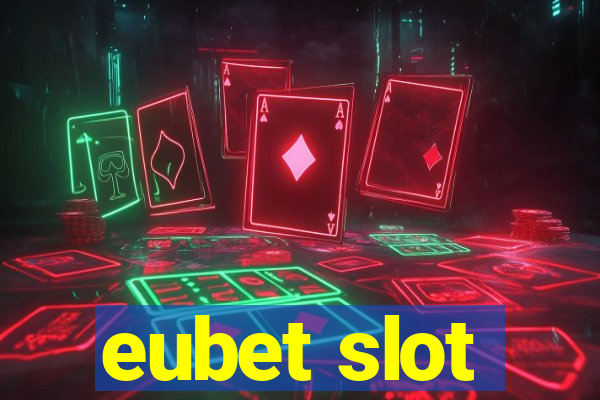 eubet slot