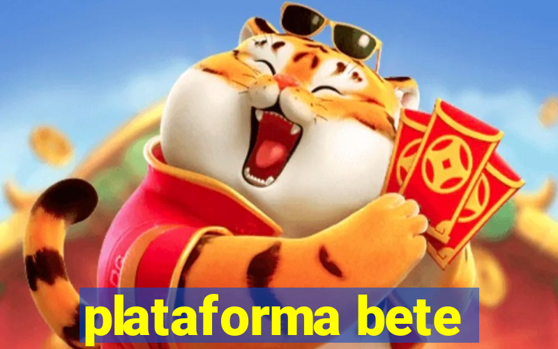 plataforma bete