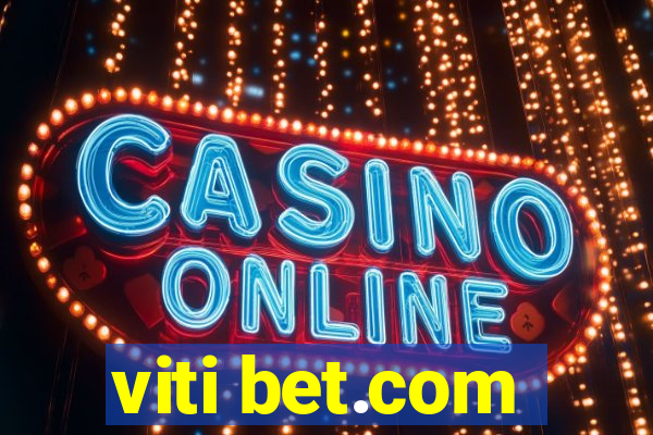 viti bet.com