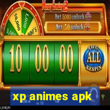 xp animes apk