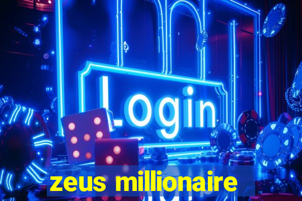 zeus millionaire