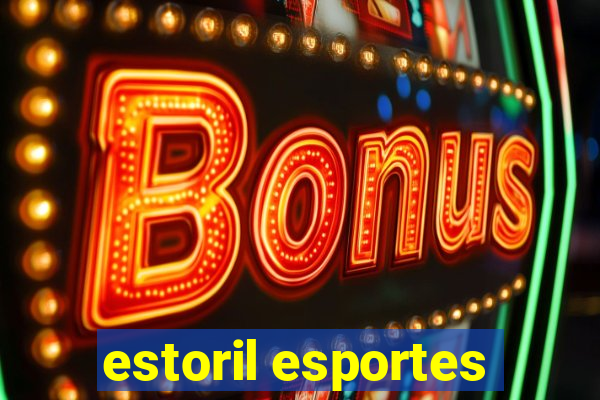 estoril esportes