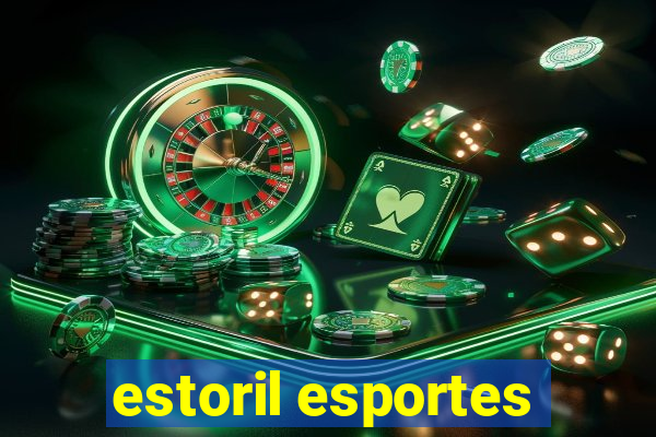 estoril esportes