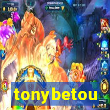 tonybetou