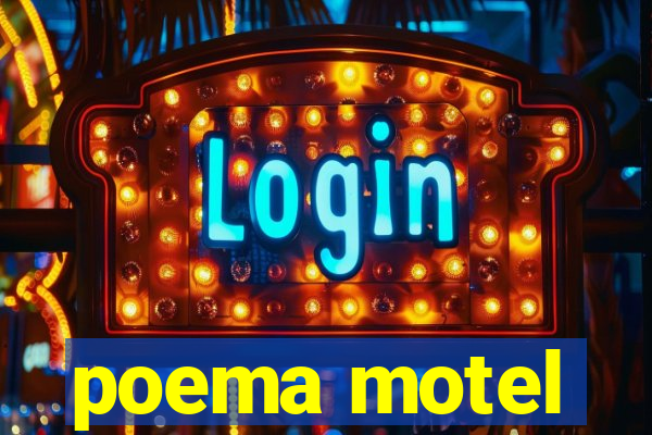 poema motel