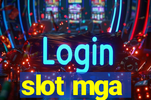 slot mga