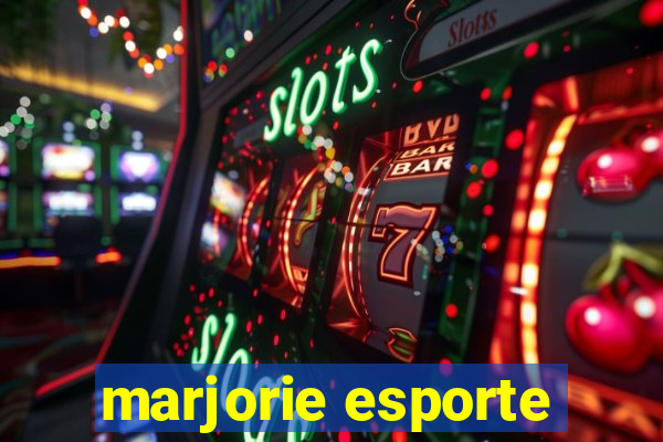 marjorie esporte