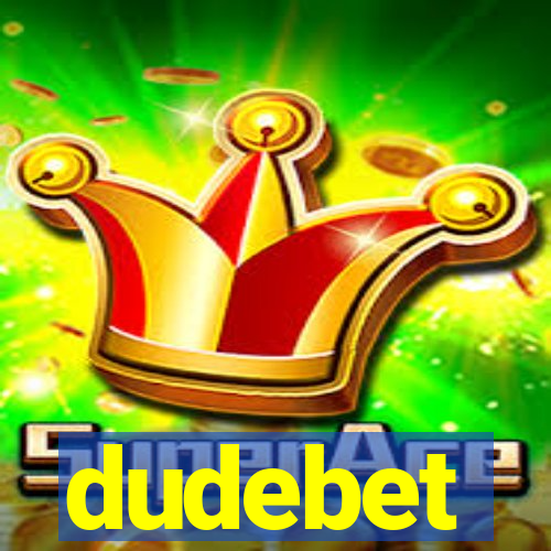 dudebet