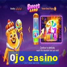 0jo casino