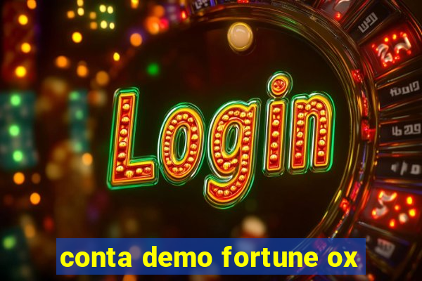 conta demo fortune ox