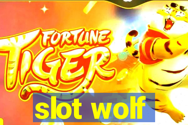 slot wolf