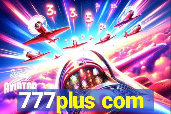 777plus com