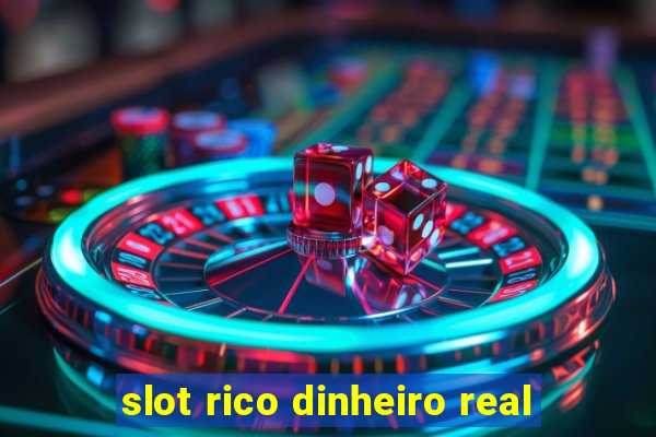 slot rico dinheiro real