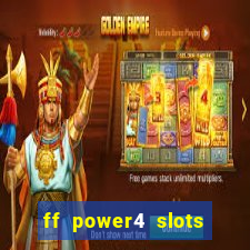 ff power4 slots slot game