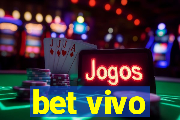 bet vivo