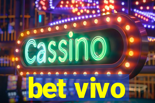 bet vivo