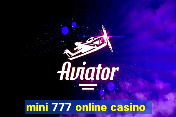 mini 777 online casino