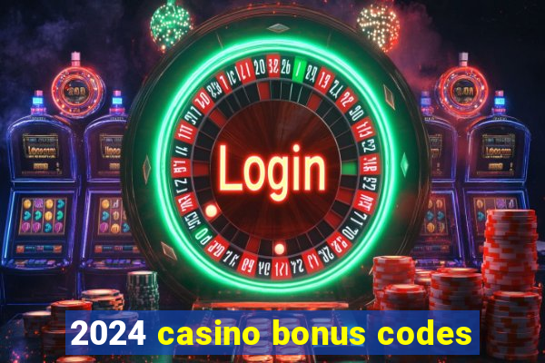 2024 casino bonus codes