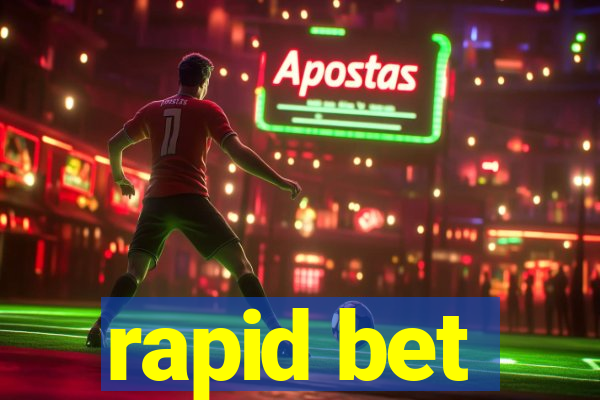 rapid bet