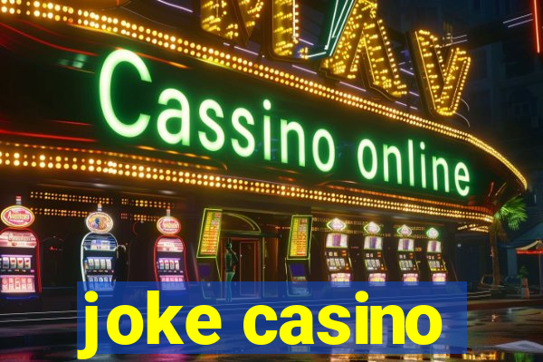 joke casino