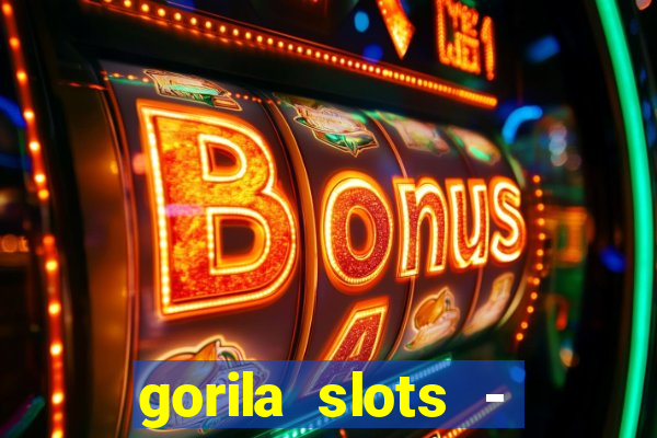 gorila slots - wild casino