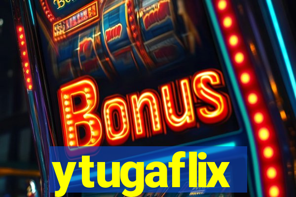 ytugaflix