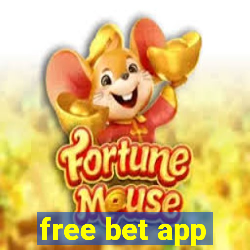 free bet app