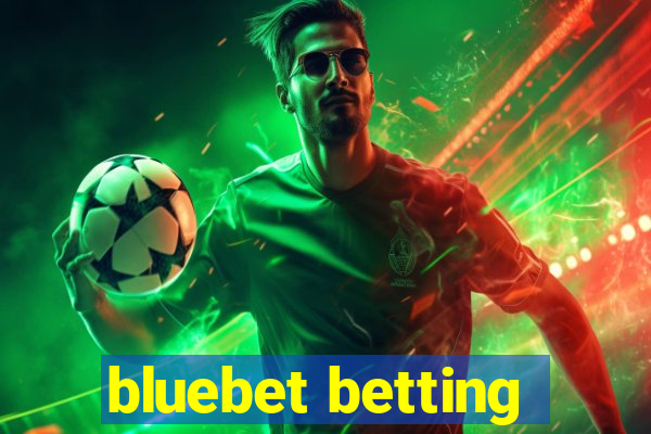 bluebet betting