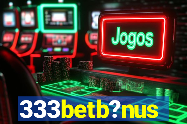 333betb?nus