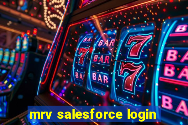 mrv salesforce login